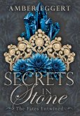 Secrets in Stone Secrets in Stone