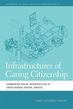 Infrastructures of Caring Citizenship - Sánchez, Isabel Gutiérrez