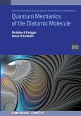 Quantum Mechanics of the Diatomic Molecule (Second Edition) Quantum Mechanics of the Diatomic Molecule (Second Edition)
