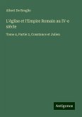 L'église et l'Empire Romain au IV-e siècle L'église et l'Empire Romain au IV-e siècle