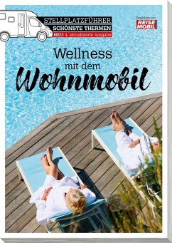 Stellplatzführer Schönste Thermen Stellplatzführer Schönste Thermen
