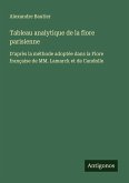 Tableau analytique de la flore parisienne