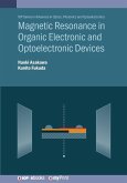 Magnetic Resonance in Organic Electronic and Optoelectronic Devices Magnetic Resonance in Organic Electronic and Optoelectronic Devices