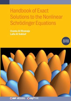Handbook of Exact Solutions to the Nonlinear Schrödinger Equations (Second Edition) - Al Khawaja, Usama; Al Sakkaf, Laila