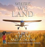 Where We Land Where We Land