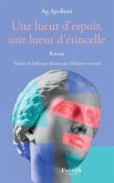 Une lueur d'espoir, une lueur d'étincelle