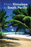 From Himalaya to South Pacific From Himalaya to South Pacific