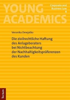Cover Die zivilrechtliche Haftung des Anlageberaters bei Nichtbeachtung der Nachhaltigkeitspräferenzen des Kunden