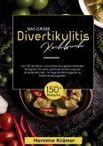 Das große Divertikulitis Kochbuch Das große Divertikulitis Kochbuch