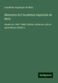 Mémoires de l'Académie impériale de Metz Mémoires de l'Académie impériale de Metz