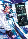 A Wild Last Boss Appeared! 04 A Wild Last Boss Appeared! 04