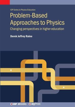 Problem-Based Approaches to Physics - Raine, Derek Jeffrey