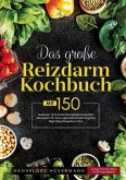 Das große Reizdarm Kochbuch - Kochbuch bei Verdauungsbeschwerden Das große Reizdarm Kochbuch - Kochbuch bei Verdauungsbeschwerden