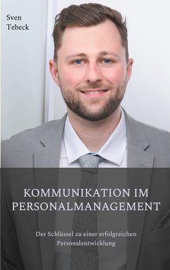 Kommunikation im Personalmanagement Kommunikation im Personalmanagement