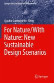 For Nature/With Nature: New Sustainable Design Scenarios For Nature/With Nature: New Sustainable Design Scenarios