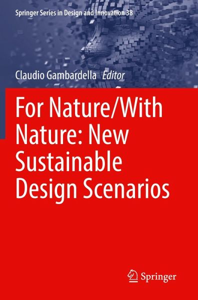 For Nature/With Nature: New Sustainable Design Scenarios For Nature/With Nature: New Sustainable Design Scenarios