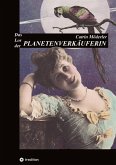 DAS LOS DER PLANETENVERKÄUFERIN DAS LOS DER PLANETENVERKÄUFERIN