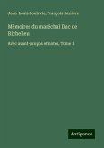 Mémoires du maréchal Duc de Richelieu