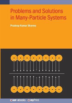 Problems and Solutions in Many-Particle Systems - Sharma, Pradeep Kumar