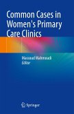 Common Cases in Women's Primary Care Clinics Common Cases in Women's Primary Care Clinics