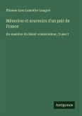 Mémoires et souvenirs d'un pair de France Mémoires et souvenirs d'un pair de France