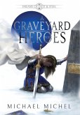 A Graveyard For Heroes A Graveyard For Heroes