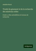 Ttraité du gisement et de la recherche des minéraux utiles