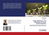 Green Medicine: The Wonders of Cissus Quadrangularis Green Medicine: The Wonders of Cissus Quadrangularis
