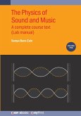 The Physics of Sound and Music, Volume 2 The Physics of Sound and Music, Volume 2