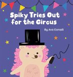 Spiky Tries Out for the Circus