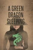 A Green Dragon Sleeping A Green Dragon Sleeping