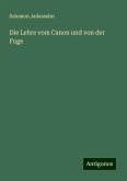 Die Lehre vom Canon und von der Fuge Die Lehre vom Canon und von der Fuge