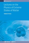 Lectures on the Physics of Extreme States of Matter