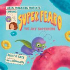 Super Fearo The Ant Superhero Super Fearo The Ant Superhero