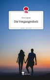 Die Vergangenheit. Life is a Story - story.one Die Vergangenheit. Life is a Story - story.one