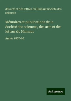Cover Mémoires et publications de la Société des sciences, des arts et des lettres du Hainaut