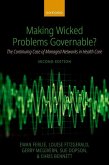 Making Wicked Problems Governable? Making Wicked Problems Governable?