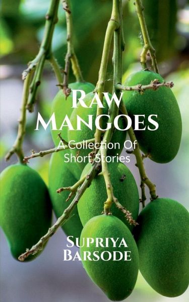 Raw Mangoes Raw Mangoes