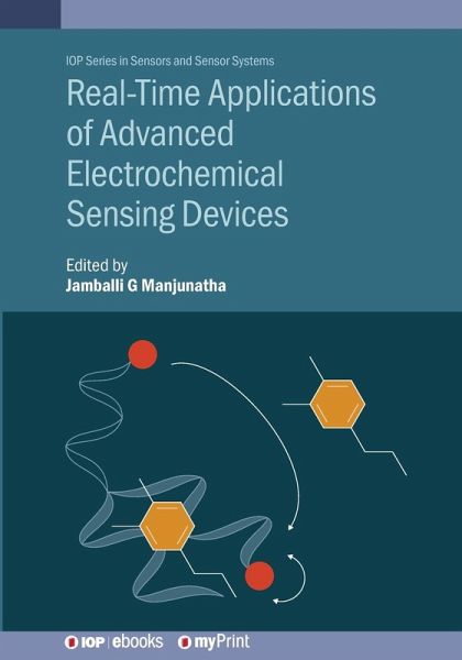 Real-Time Applications of Advanced Electrochemical Sensing Devices Real-Time Applications of Advanced Electrochemical Sensing Devices