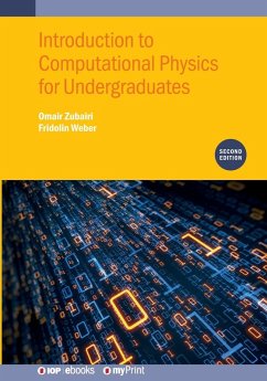 Introduction to Computational Physics for Undergraduates (Second Edition) - Weber, Fridolin; Zubairi, Omair