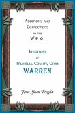 Additions and Corrections to the W.P.A. Inventory of Trumbull County, Ohio Additions and Corrections to the W.P.A. Inventory of Trumbull County, Ohio