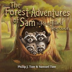 Cover The Forest Adventures of Sam the Ring-Tailed Raccoon
