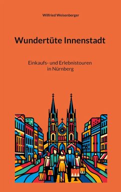 Wundertüte Innenstadt (4) - Weisenberger, Wilfried