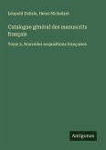 Catalogue général des manuscrits français