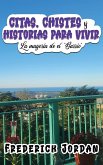 CITAS, CHISTES y HISTORIAS PARA VIVIR