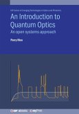An Introduction to Quantum Optics