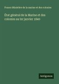 État général de la Marine et des colonies au ler janvier 1840
