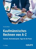 Kaufmännisches Rechnen von A-Z Kaufmännisches Rechnen von A-Z