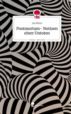 Cover Postmortum- Notizen einer Untoten. Life is a Story - story.one
