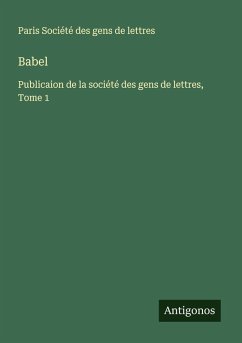 Babel - Société des gens de lettres, Paris